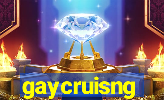 gaycruisng