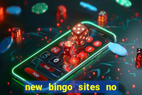 new bingo sites no deposit required