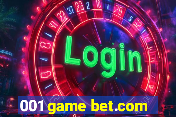 001 game bet.com