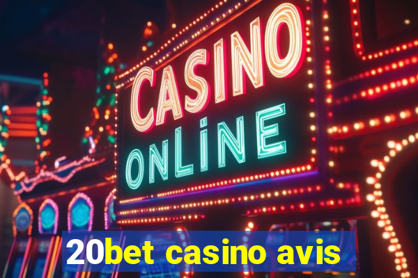 20bet casino avis