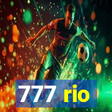 777 rio