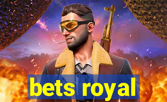 bets royal