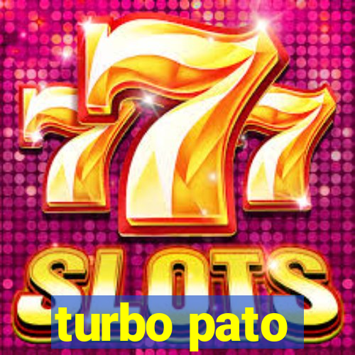 turbo pato