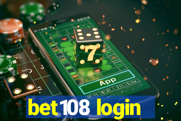 bet108 login