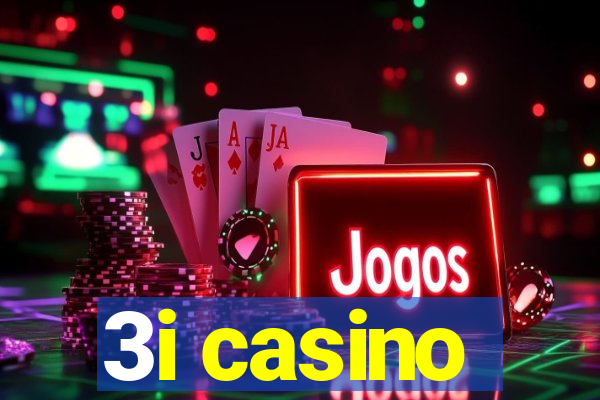 3i casino