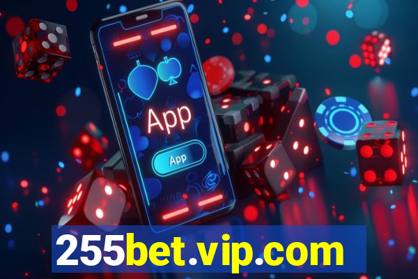 255bet.vip.com