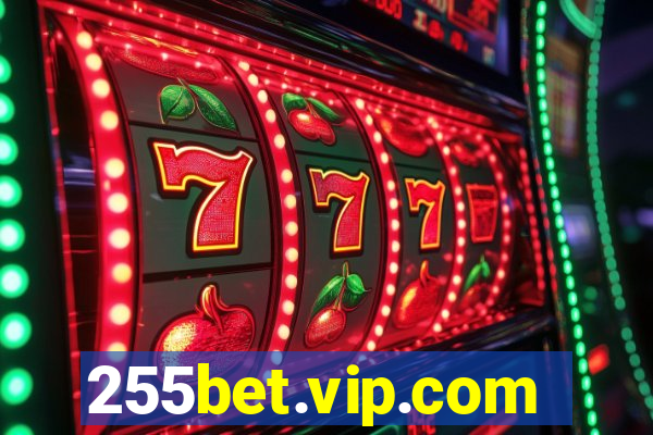 255bet.vip.com