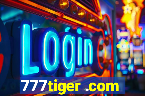 777tiger .com