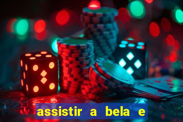 assistir a bela e a fera 2014