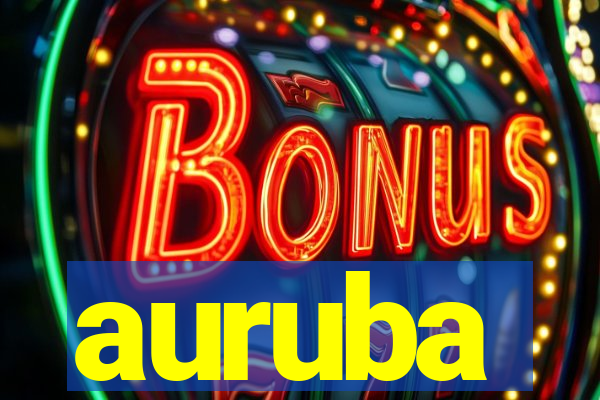 auruba