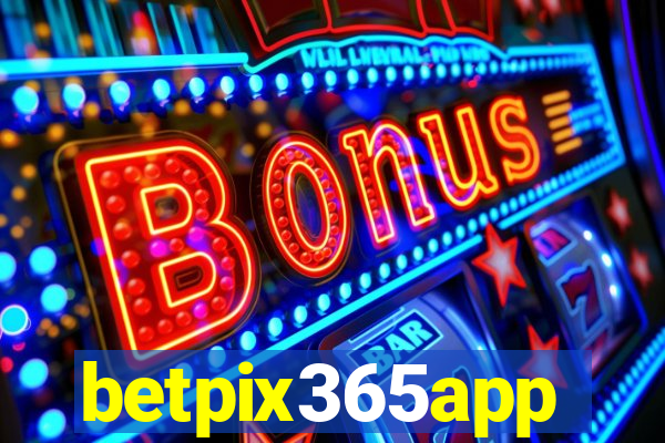 betpix365app