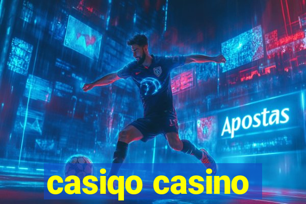 casiqo casino