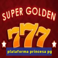 plataforma princesa pg