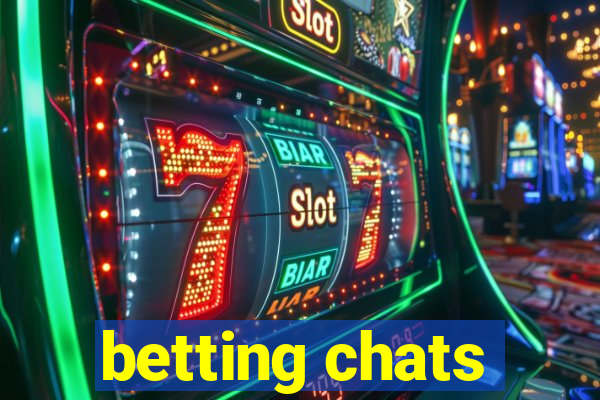 betting chats