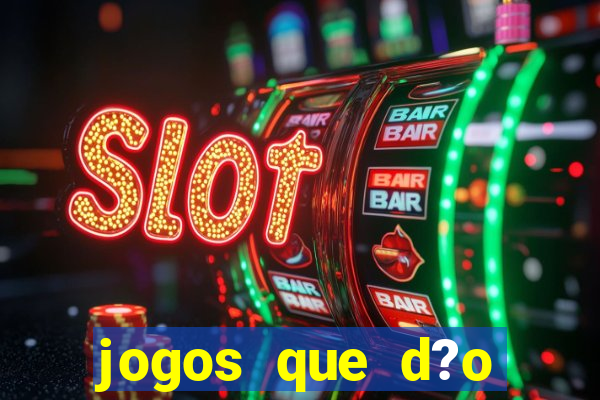 jogos que d?o dinheiro sem investir