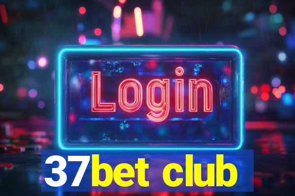 37bet club