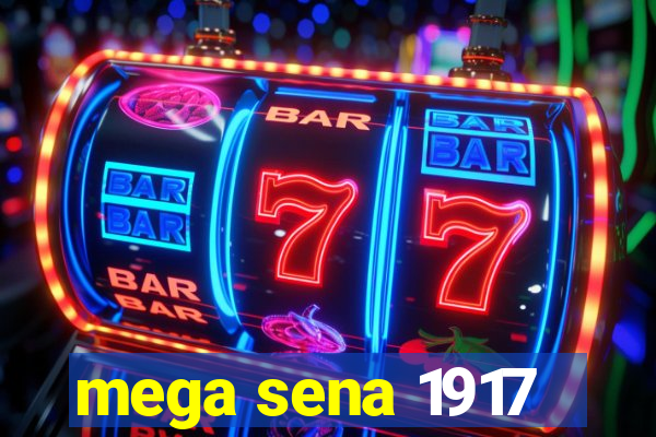 mega sena 1917