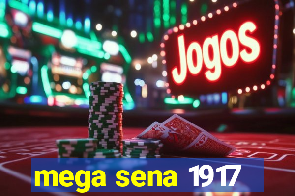 mega sena 1917