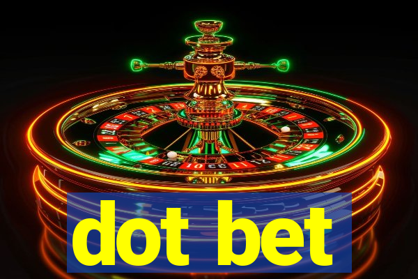 dot bet