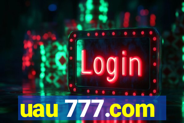 uau 777.com