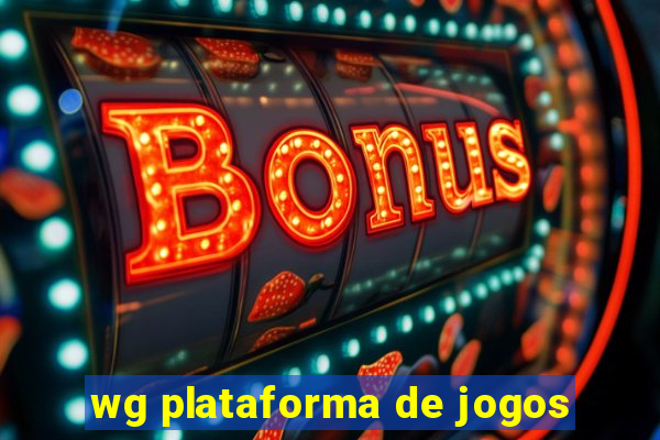 wg plataforma de jogos