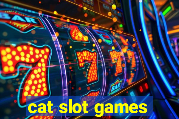 cat slot games