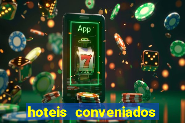 hoteis conveniados bancorbras bahia