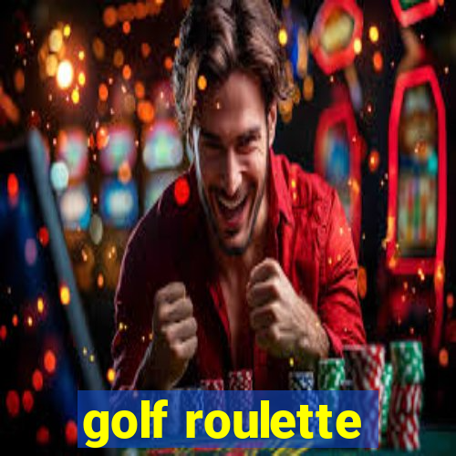 golf roulette