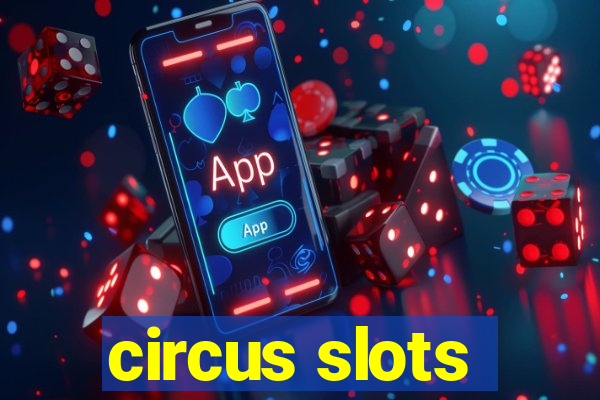 circus slots