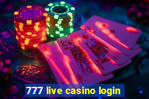 777 live casino login