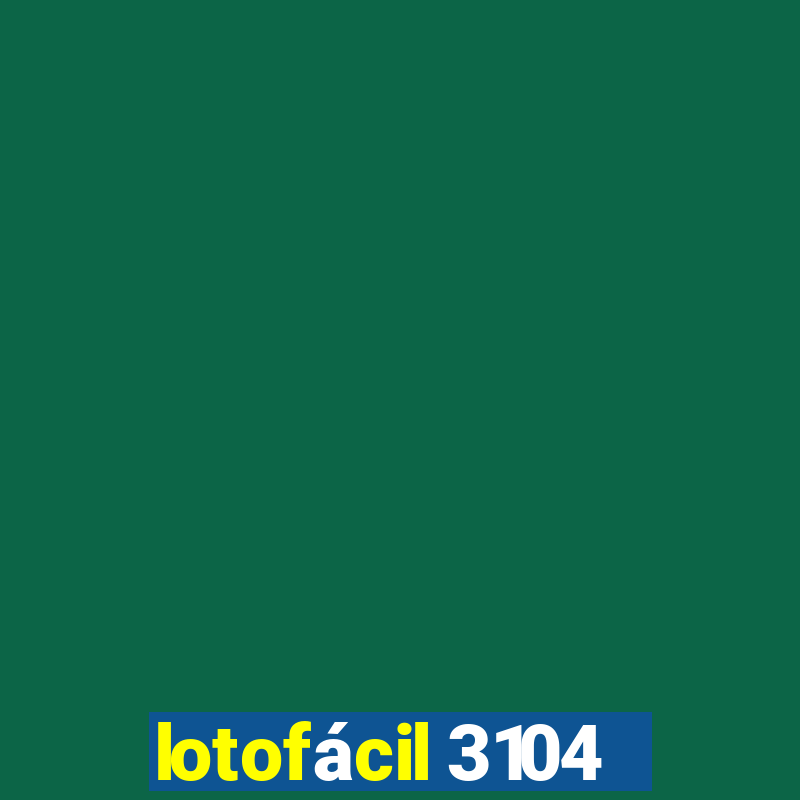 lotofácil 3104