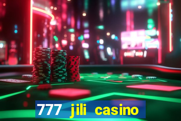 777 jili casino online games