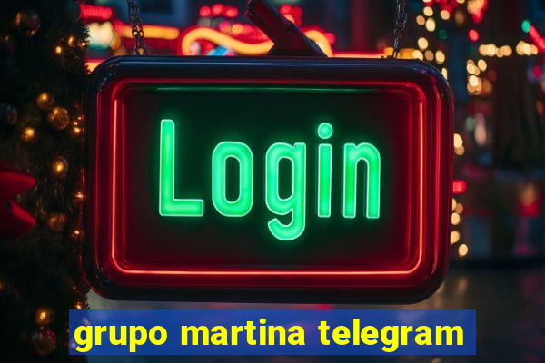 grupo martina telegram