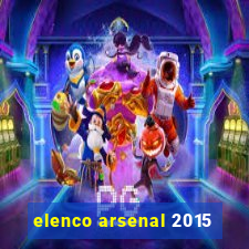 elenco arsenal 2015