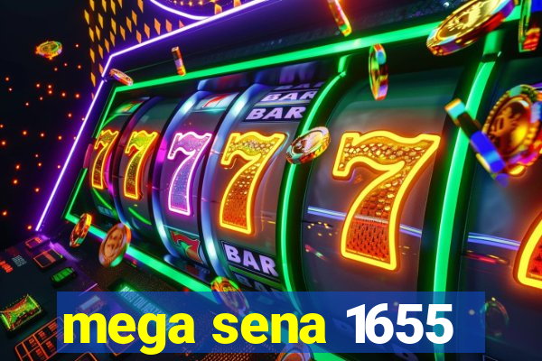 mega sena 1655