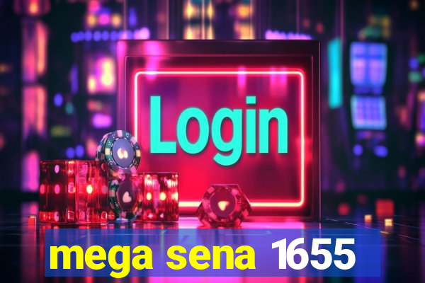 mega sena 1655