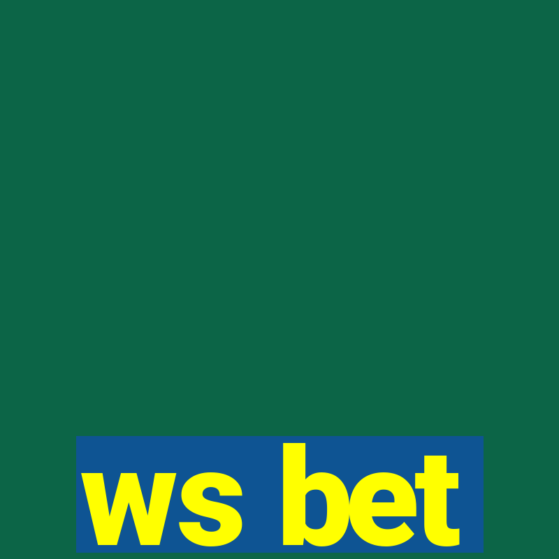 ws bet