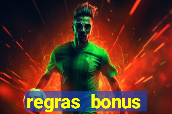 regras bonus estrela bet