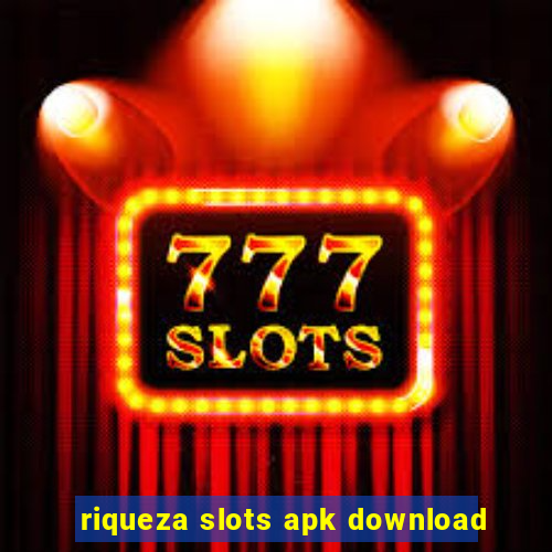 riqueza slots apk download