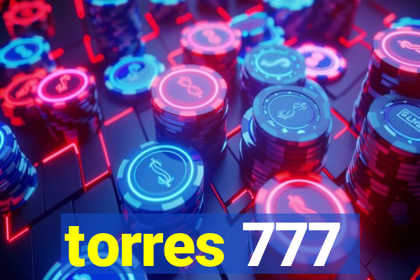 torres 777