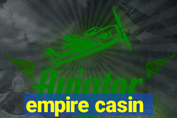 empire casin