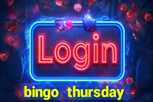 bingo thursday night near me