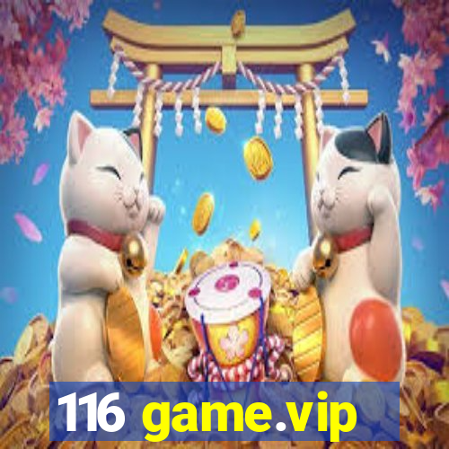 116 game.vip