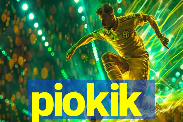 piokik