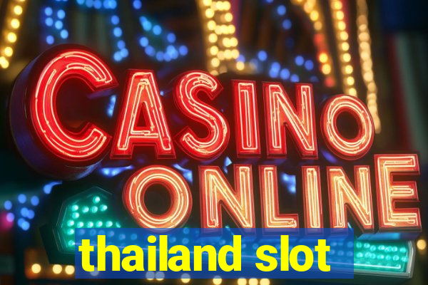 thailand slot