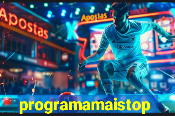 programamaistop