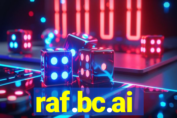 raf.bc.ai