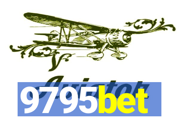 9795bet