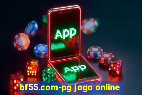 bf55.com-pg jogo online