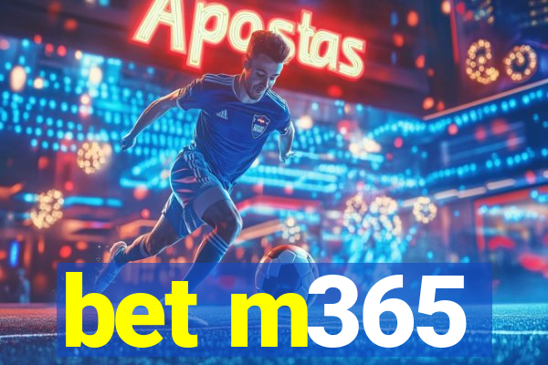 bet m365